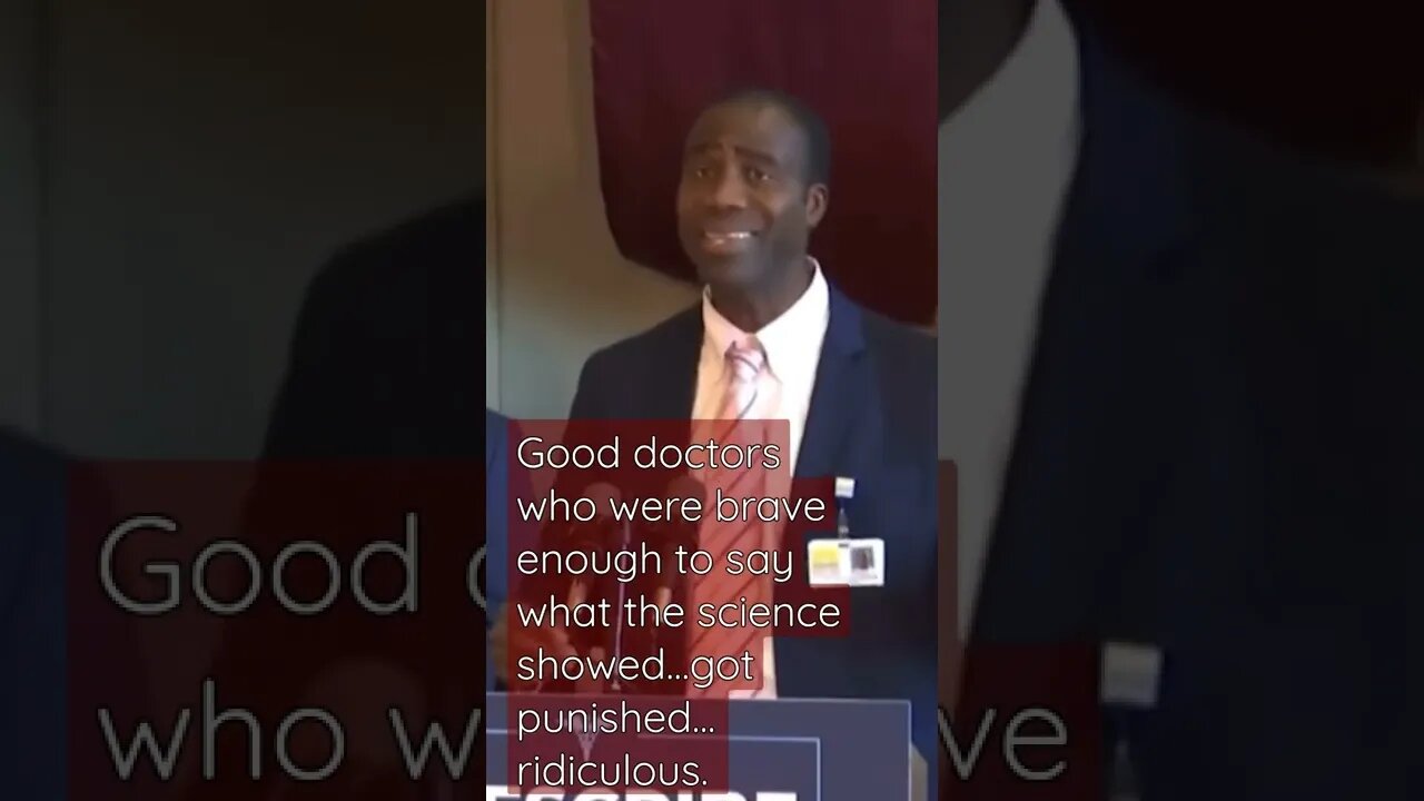 Good doctors who were brave enough to say what the science showed...were punished.