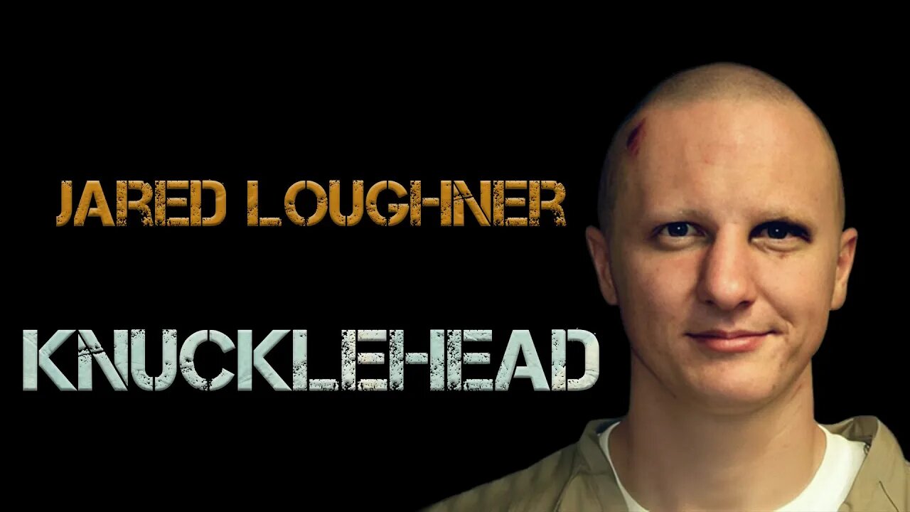 Jared "Knucklehead" Loughner - The 2011 Tucson shooting