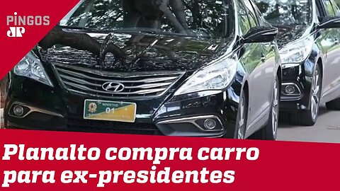 Ex-presidentes terão carros novos à disposição