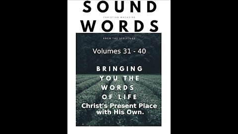 Sound Word, Christ's Present Place with His Own