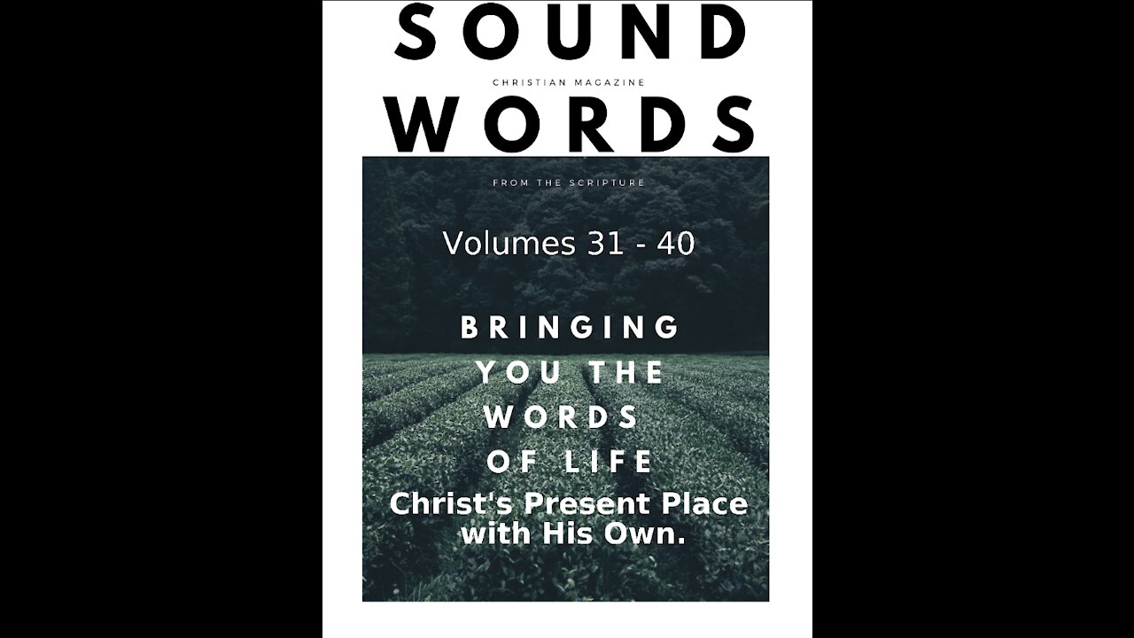 Sound Word, Christ's Present Place with His Own