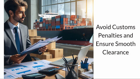 Expert Tips to Secure Customs Penalty Waivers