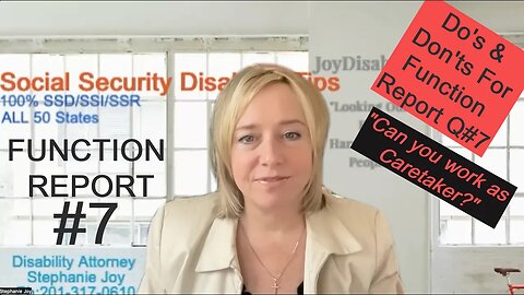 Big NO NO When Doing Q#on7 of Social Security Disability Function Report