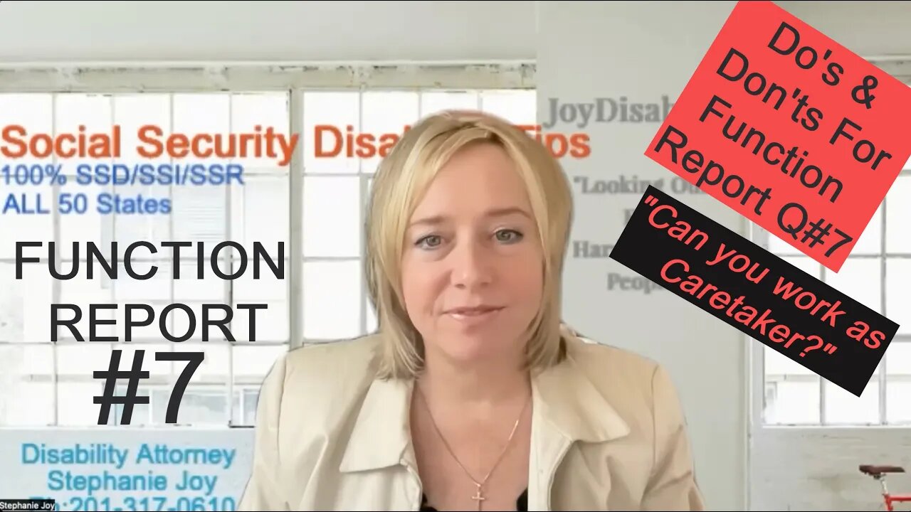 Big NO NO When Doing Q#on7 of Social Security Disability Function Report
