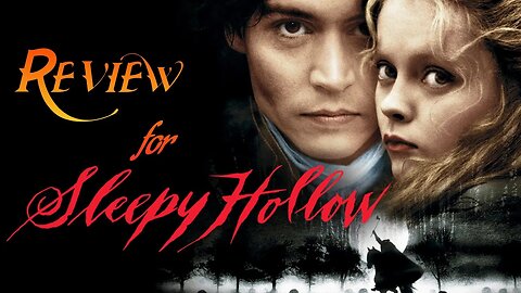 A Retrospective Look at Sleepy Hollow! Haven't seen it in 23 years!