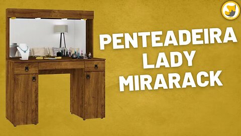 Penteadeira Camarim Lady Mirarack