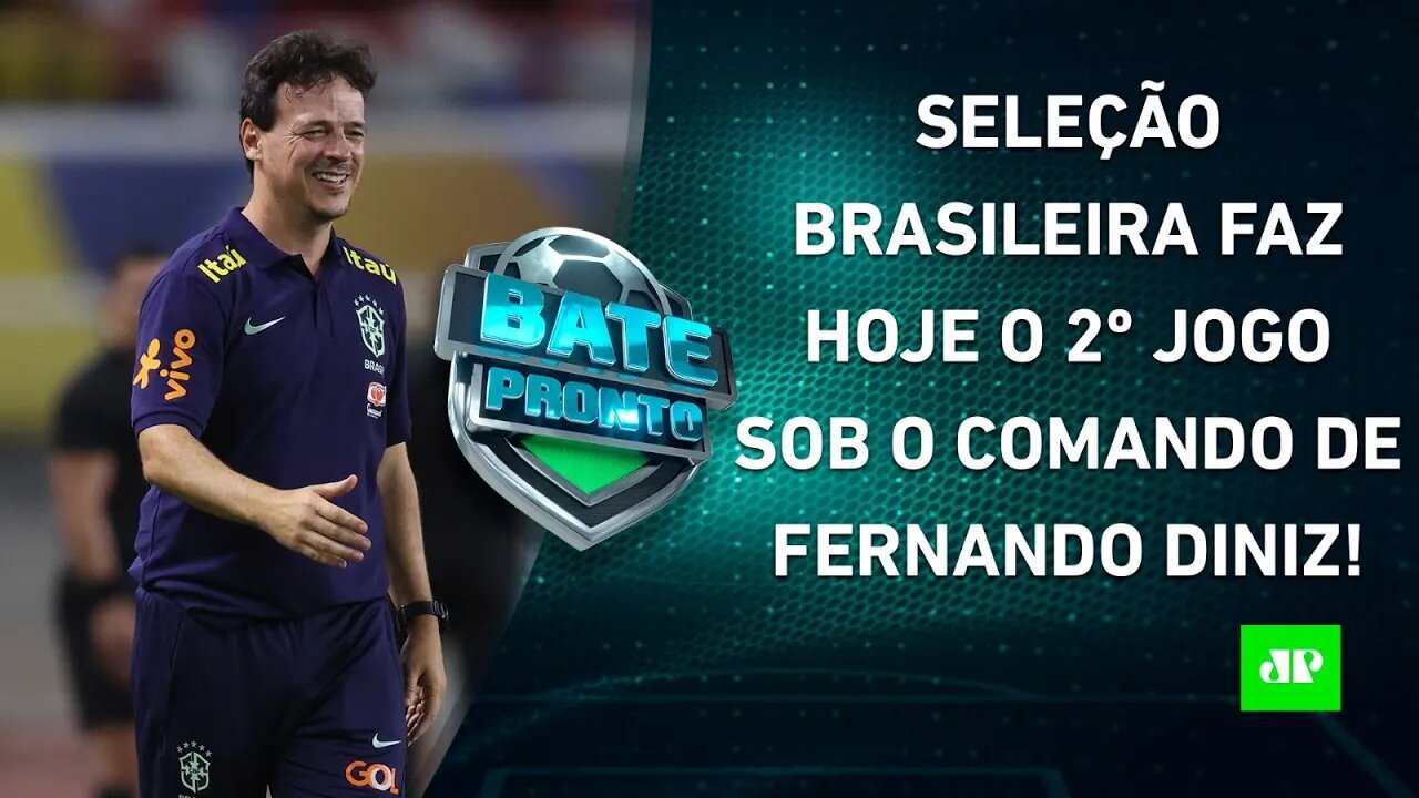 HOJE TEM! Brasil ENFRENTA Peru no 2º JOGO de Diniz; Arrascaeta JOGARÁ a FINAL da CDB? | BATE PRONTO