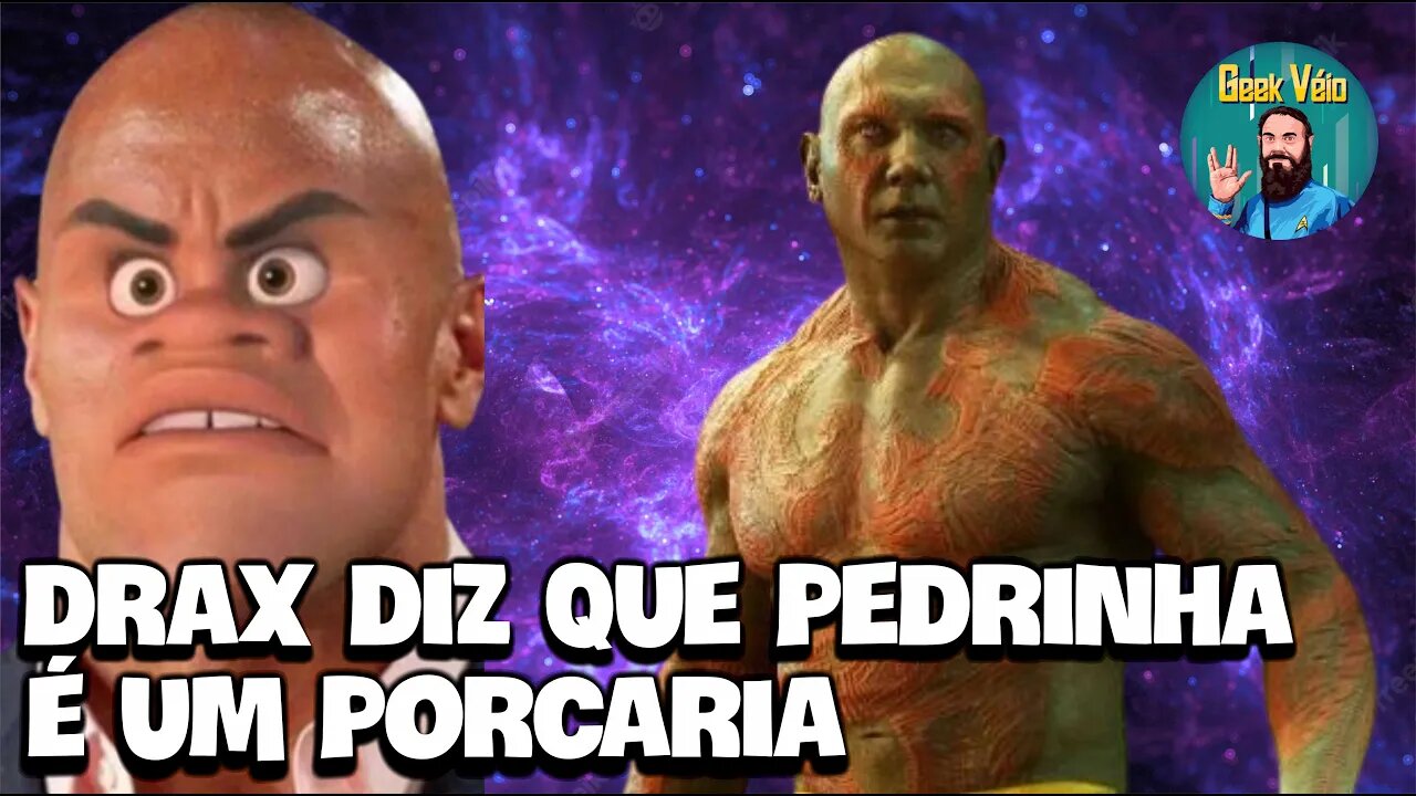 Drax Manda a Real Pro The Rock: Você é Péssimo!