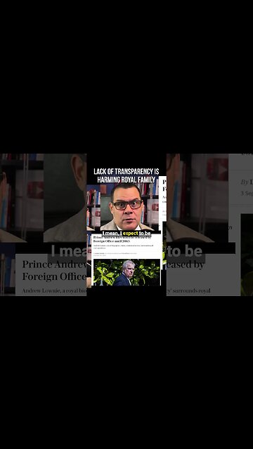 Lack of transparency is HARMING Royal Family!