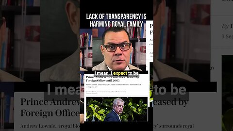 Lack of transparency is HARMING Royal Family!