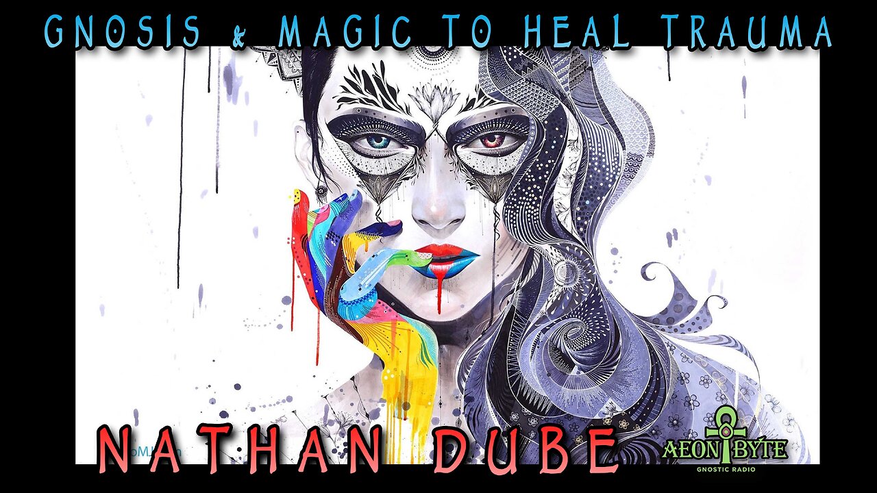 Gnosis and Magic to Heal Trauma