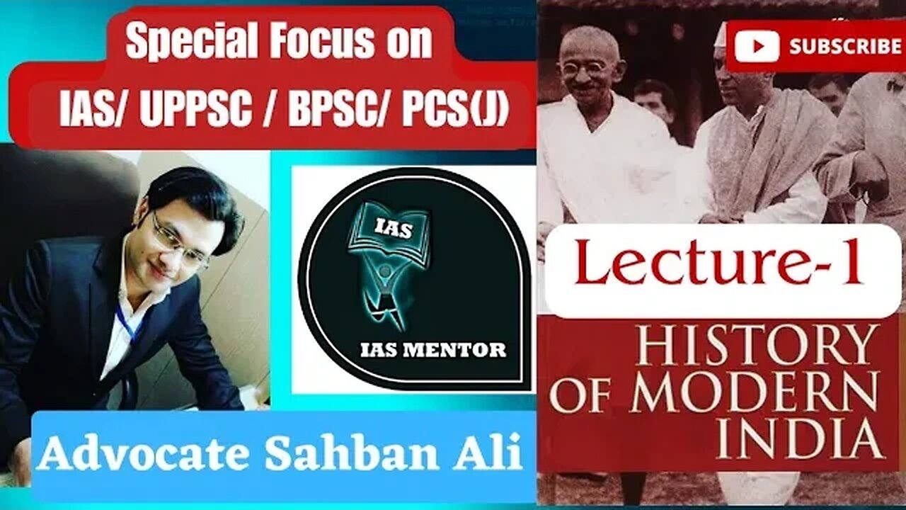 History of Modern India || Lecture -1|| Advocate Sahban Ali #upsc #history