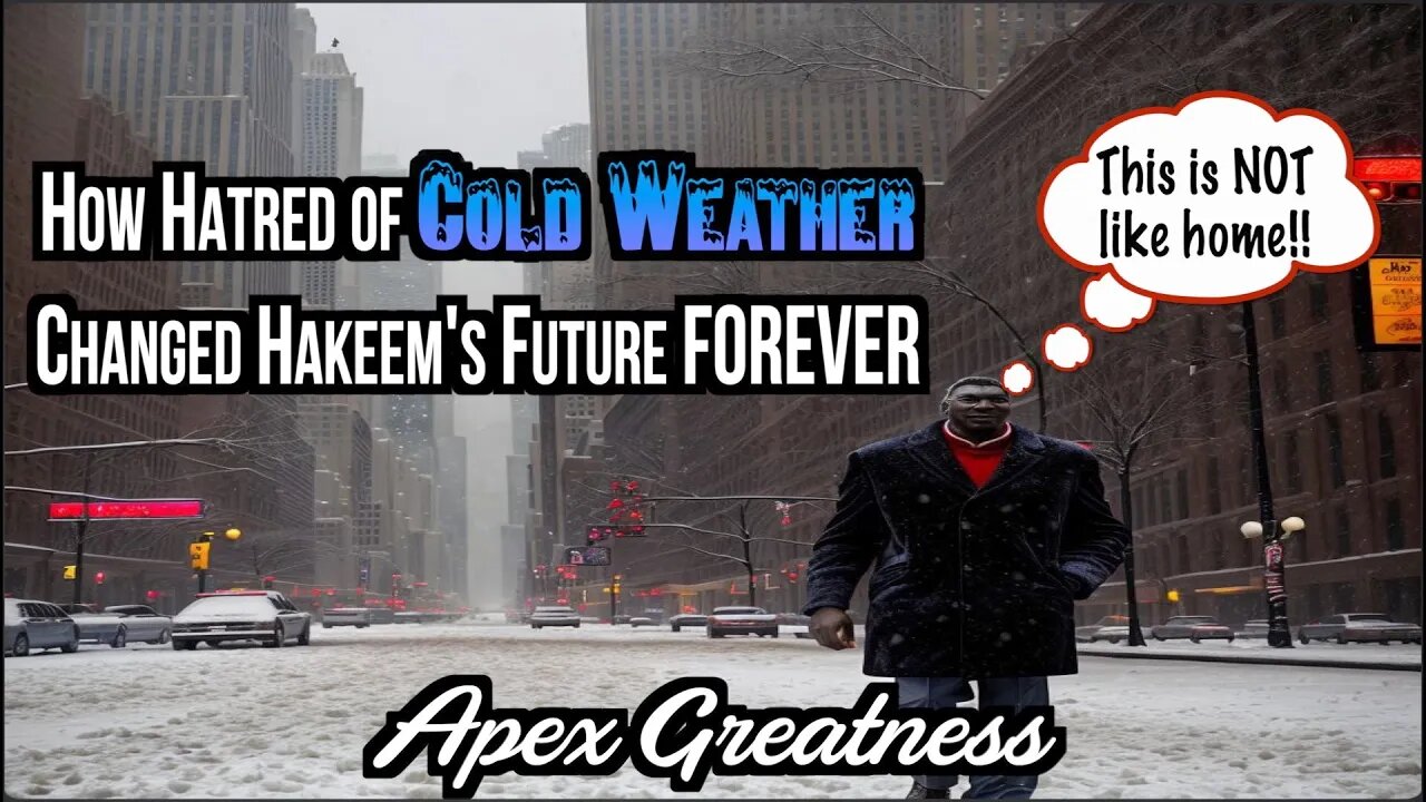 How A Hatred Of Cold Weather Changed Hakeem Olajuwon's Future Forever- Apex Clips