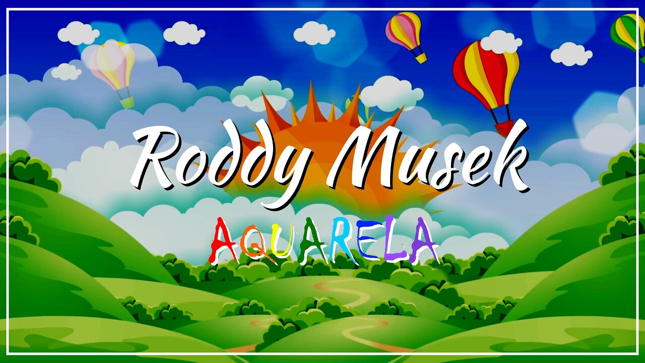 Roddy Musek - Aquarela - Toquinho (Cover)