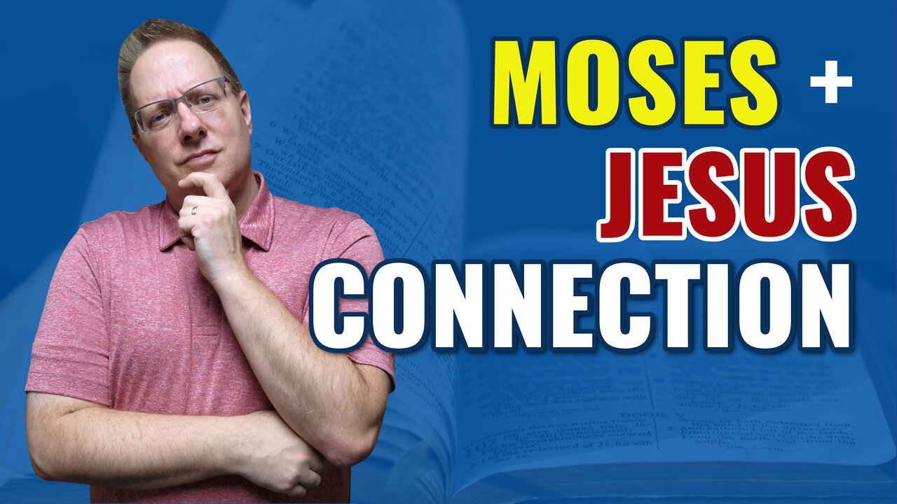 Moses + Jesus Connections You Probably Didn't Know About