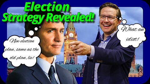 Trudeau's Election Strategy Revealed!