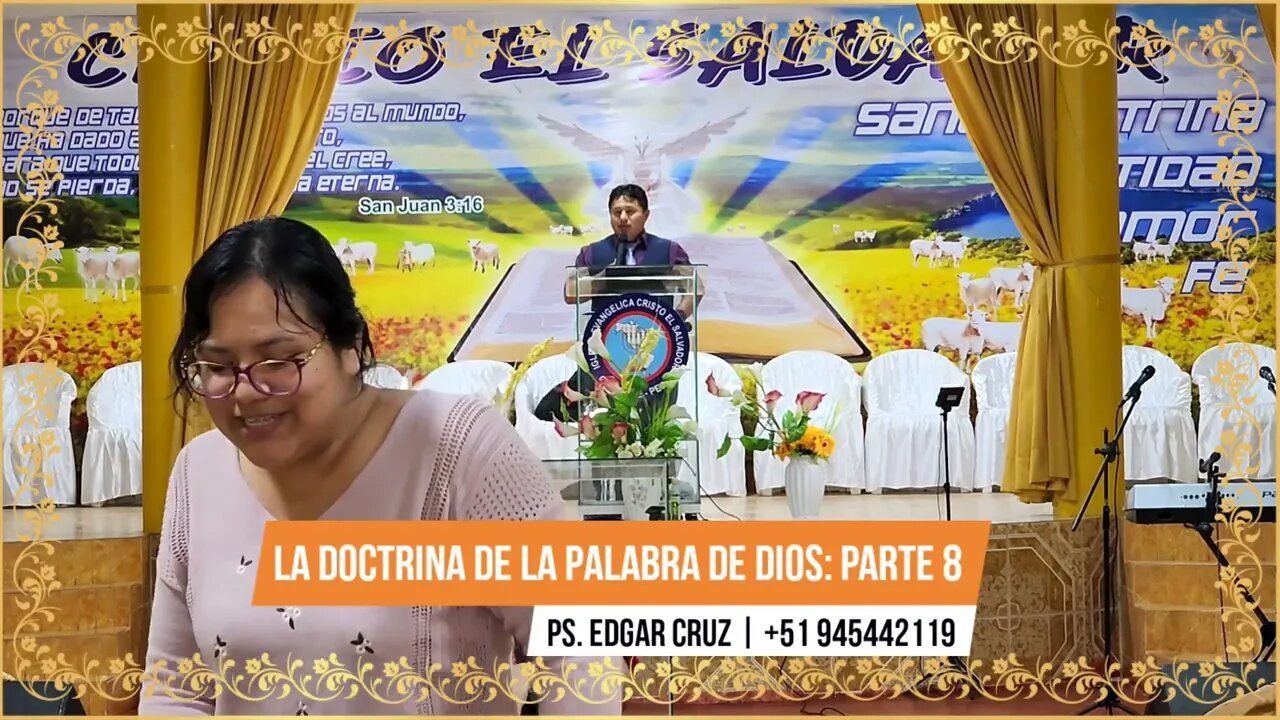 LA DOCTRINA DE LA PALABRA DE DIOS: Parte 8 - EVANGELISTA EDGAR CRUZ