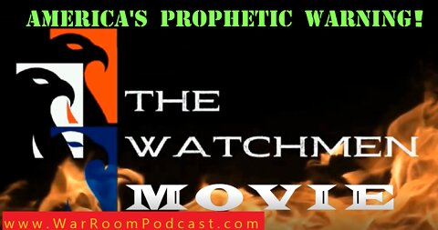 THE WATCHMEN MOVIE on WarRoomPodcast.com