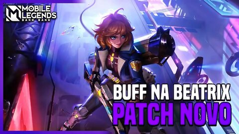 BEATRIX BUFFADA!! PATCH NOTES SERVER AVANÇADO | MLBB