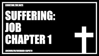 Suffering: Job Chapter 1