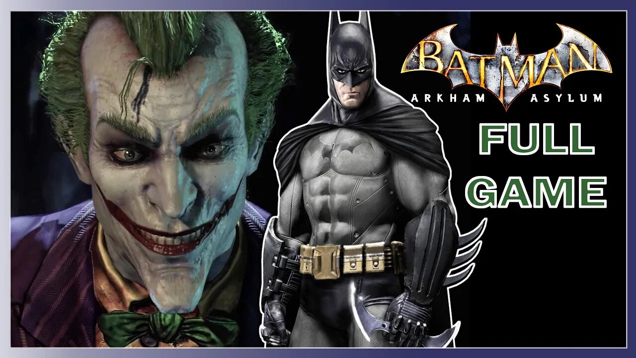 Batman: Arkham Asylum - Full Game Walkthrough