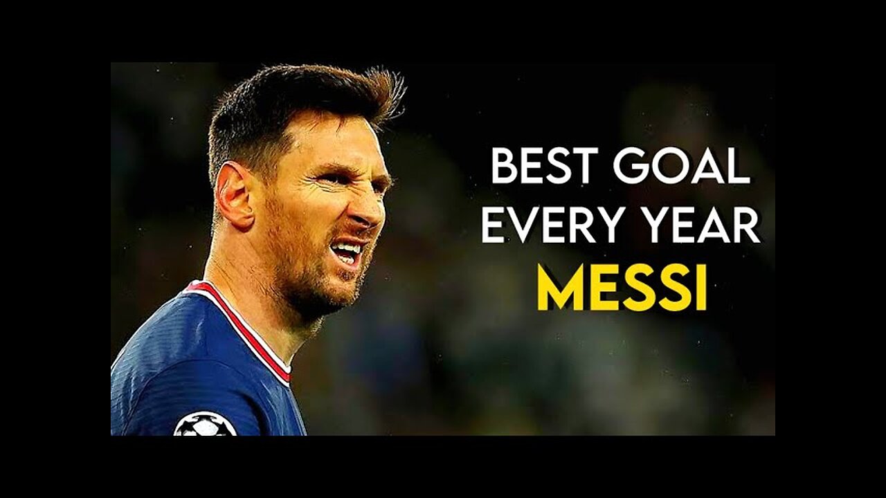 Messi Best Goal Every Year (2005-2021)