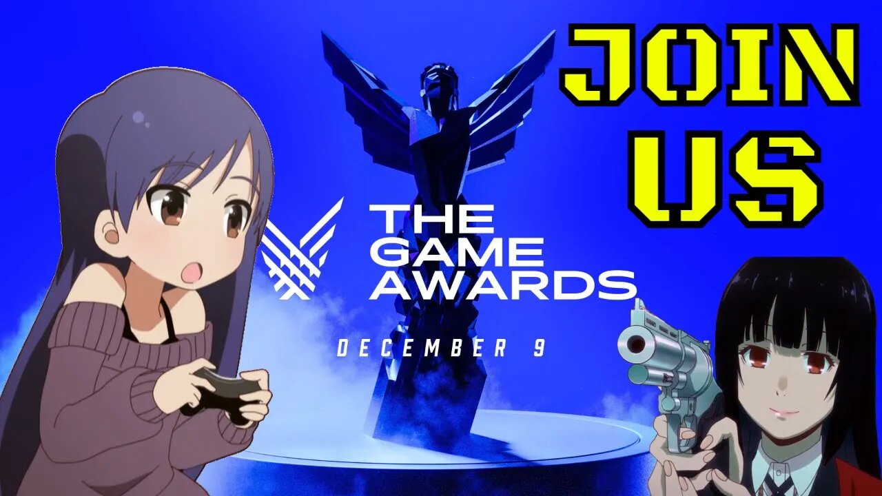 THE GAME AWARDS LIVESTREAM! Let's Watch With The Teaman (Maybe Guests?)