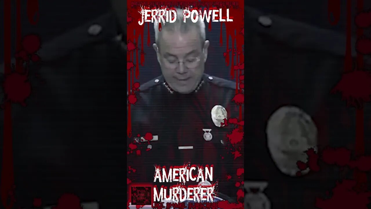 Jerrid Joseph Powell, American Murderer #truecrimestory #newshorts #crimegenre #morbidfacts