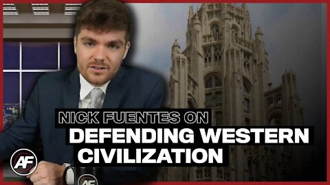 Defending Western Civilization - Nick Fuentes