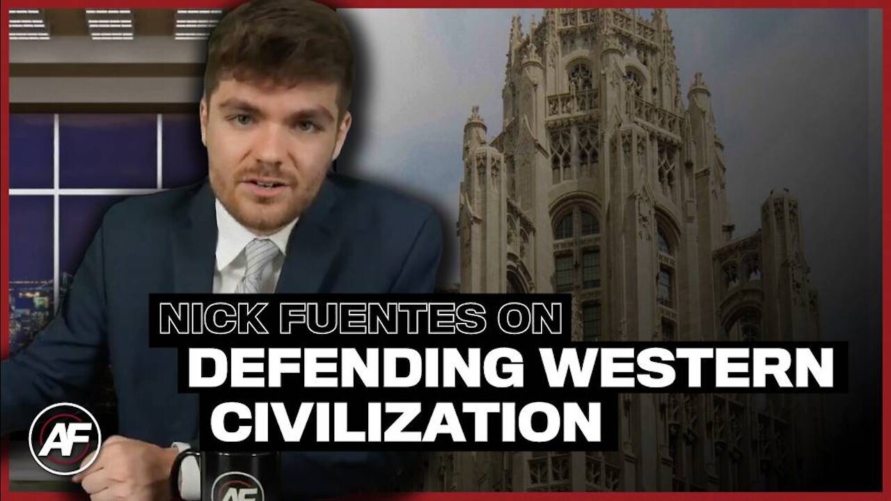 Defending Western Civilization - Nick Fuentes