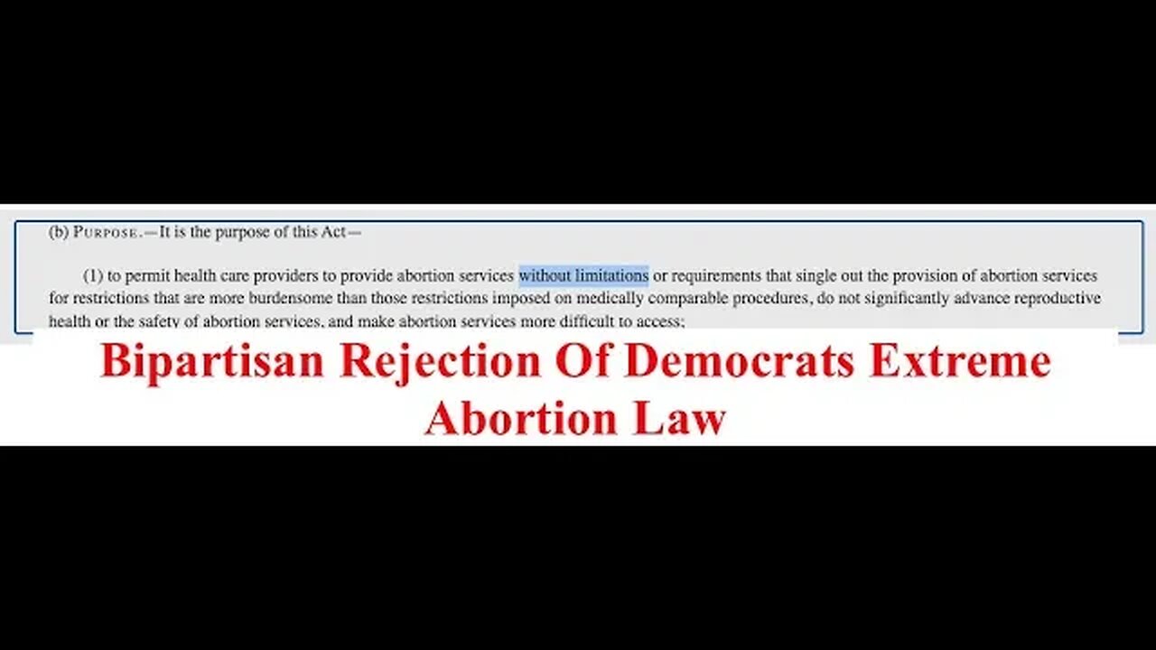 Bipartisan Rejection Of Democrats Extreme Abortion Law