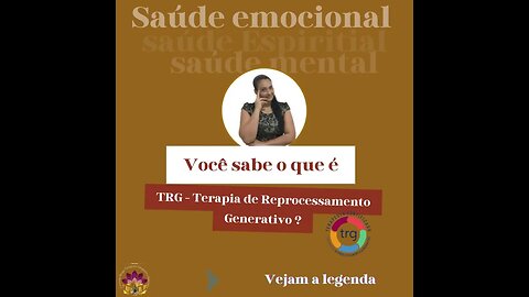 TRG - Terapia de Reprocessamento Generativo