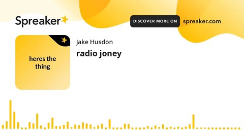 radio joney (made with Spreaker)