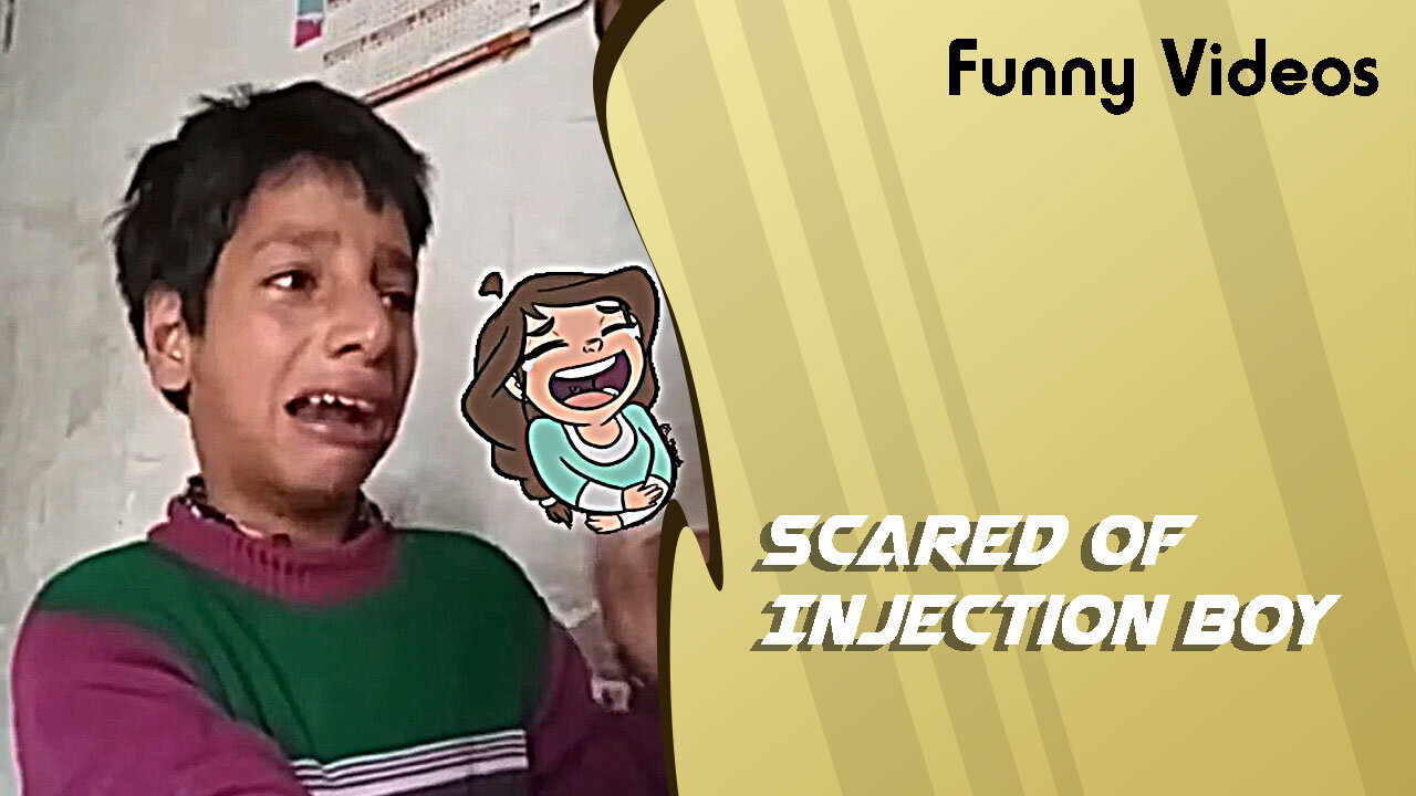 Funny Videos | Scared of Injection Boy