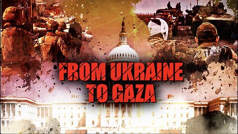 From Ukraine To Gaza, U.S. Is Failing!