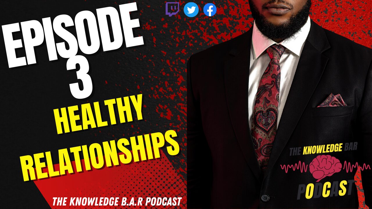 Welcome to the Knowledge Bar |#Wakeup | Episode 3 / Healthy Relationships