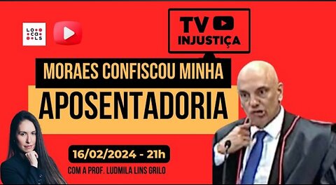 A ditadura do judiciário me fez pedir asilo e agora confiscou minha aposentadoria, o ditador não para com as maldades.