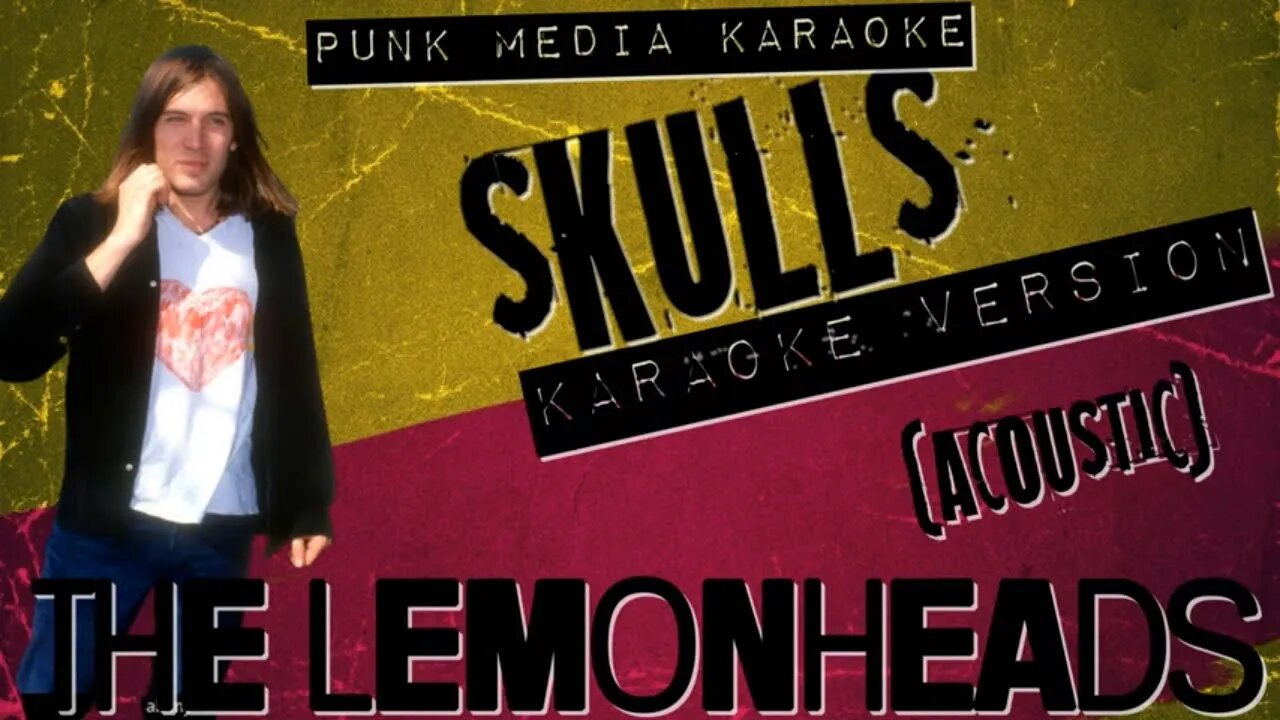 The Lemonheads - Skulls (Misfits Cover) (Acoustic) (Karaoke Version) Instrumental - PMK