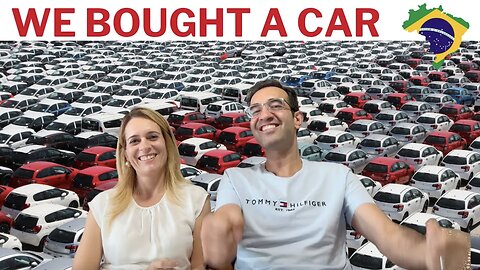 OUR EXPERIENCE BUYING A CAR IN BRAZIL