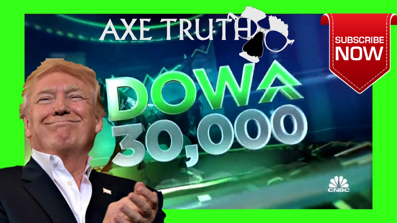 TRUMPTASTIC - Down Hits Record High 30,000 #DOW30K