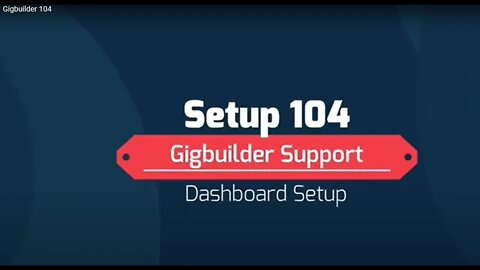 Gigbuilder 104 - Dashboard