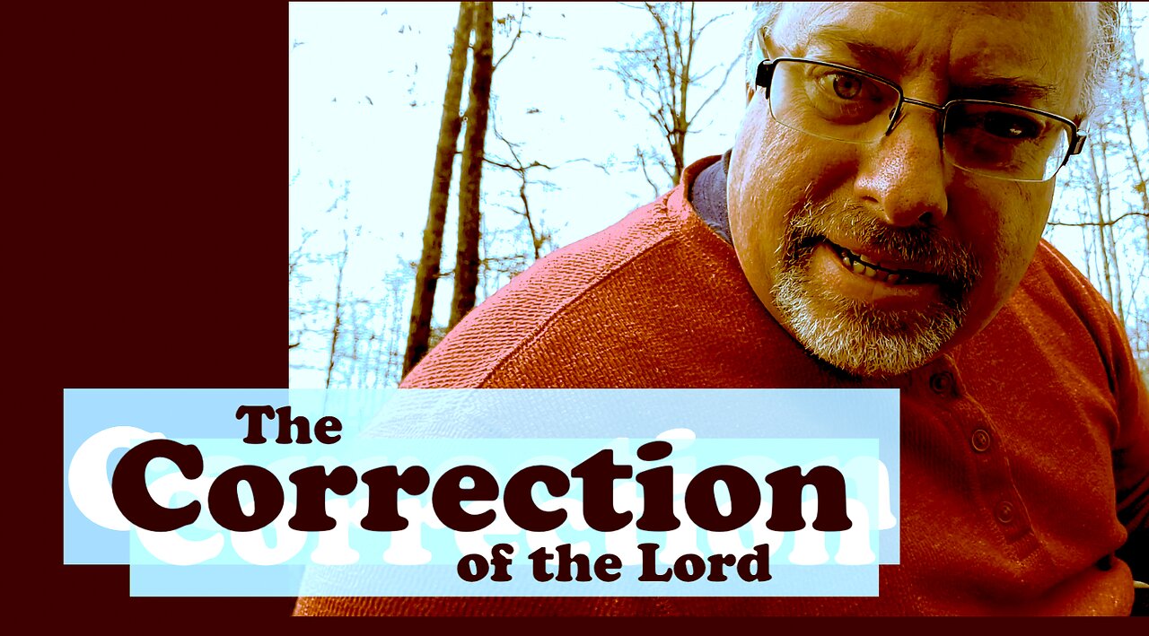 The Correction of the Lord