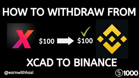 How to Withdraw BNB from XCAD NETWORK WALLET to Binance Exchange or Any Trust Wallet