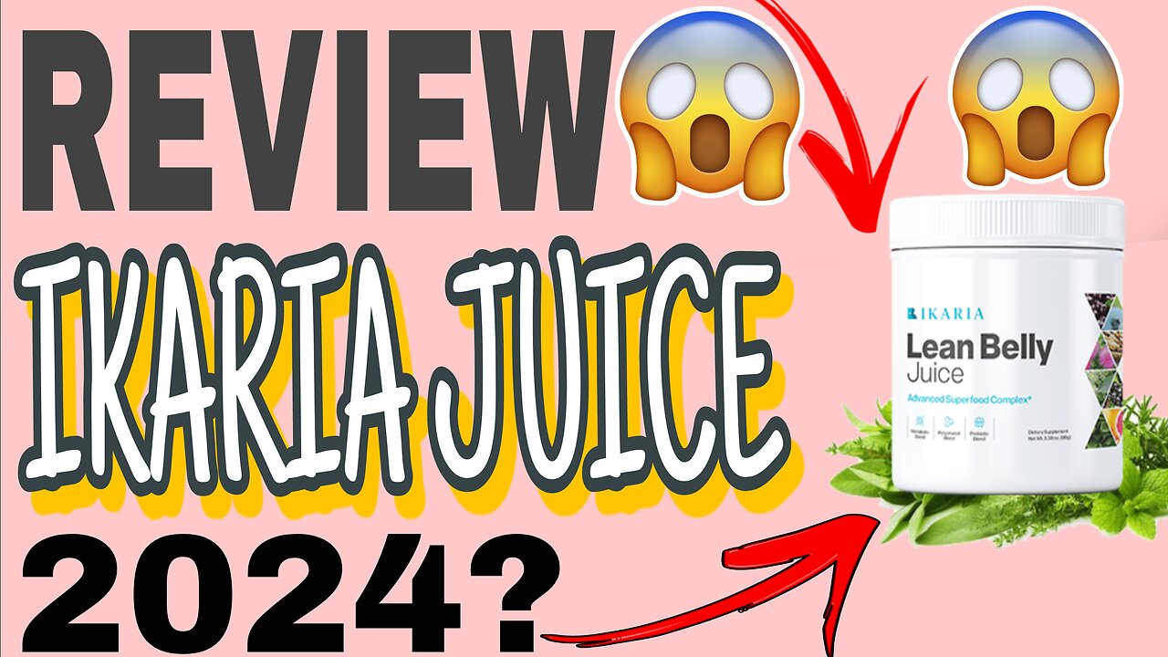 Ikaria Lean Belly Juice ❌Ikaria review ❌2024