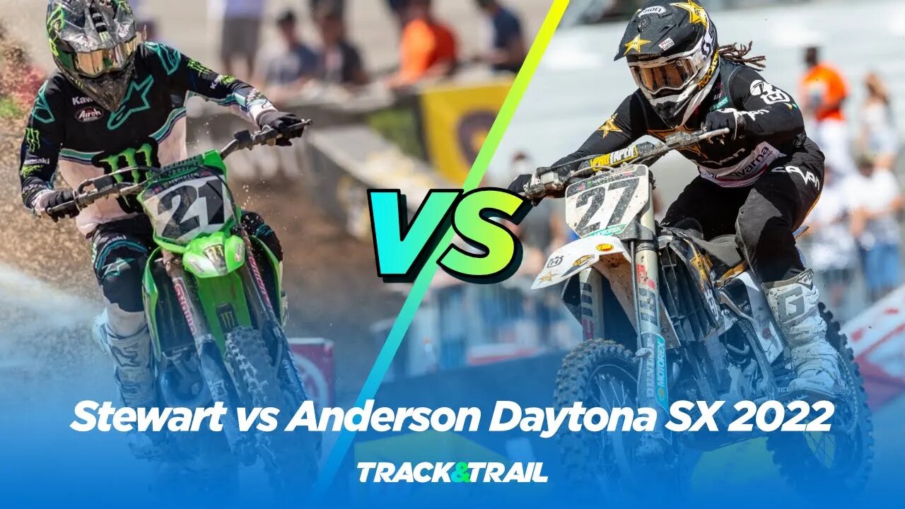 Jason Anderson vs Malcolm Stewart at Daytona Supercross