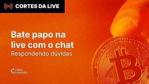 Bate papo da live respondendo perguntas - 23/10