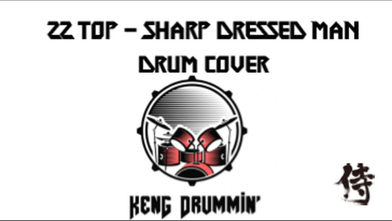 ZZ Top - Sharp Dressed Man Drum Cover KenG Samurai