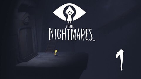 Episode 1 | LITTLE NIGHTMARES | New Download | LIVE GAMEPLAY