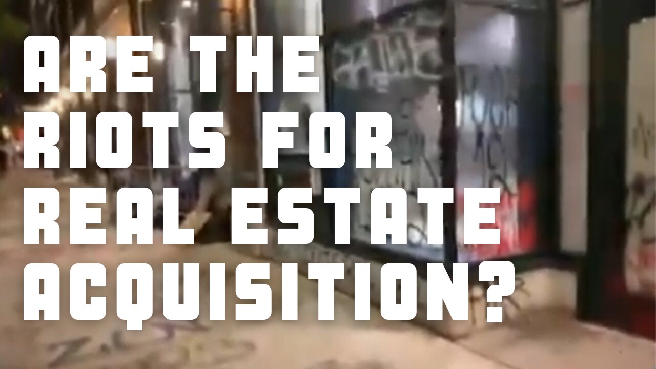 Can riots be used for real estate acquisition?