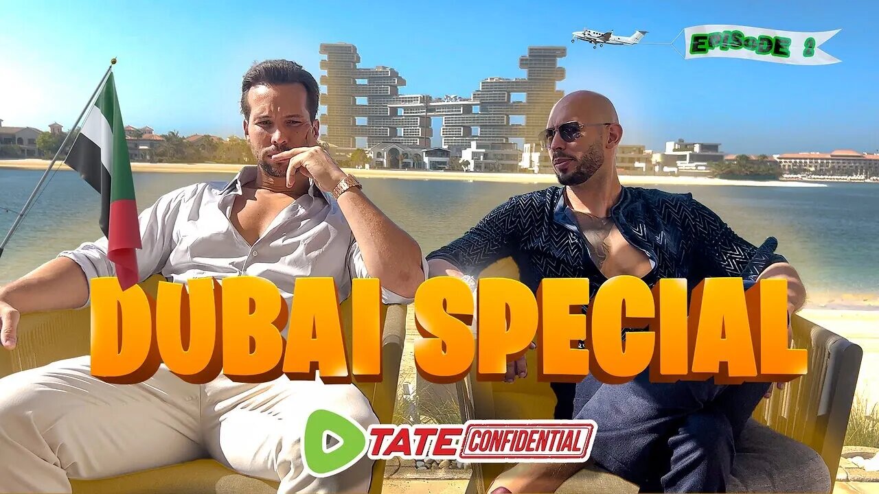 TATE FOUND SOMETHING NEW IN DUBAI Part 2 (New Tate Confidential)